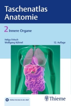 Taschenatlas der Anatomie, Bd. 2, Taschenatlas der Anatomie, Band 2: Innere Organe