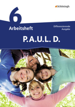 P.A.U.L. D. - Persönliches Arbeits- und Lesebuch Deutsch - Differenzierende Ausgabe