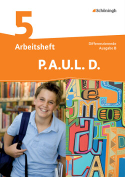 P.A.U.L. D. - Persönliches Arbeits- und Lesebuch Deutsch - Differenzierende Ausgabe für Realschulen und Gemeinschaftsschulen in Baden-Württemberg