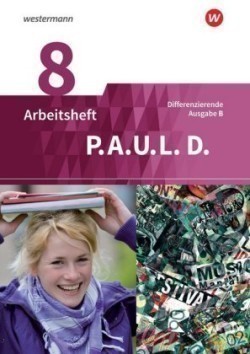 P.A.U.L. D. - Persönliches Arbeits- und Lesebuch Deutsch - Differenzierende Ausgabe für Realschulen und Gemeinschaftsschulen in Baden-Württemberg