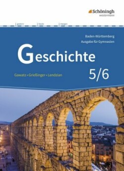 Geschichte - Ausgabe für Gymnasien in Baden-Württemberg