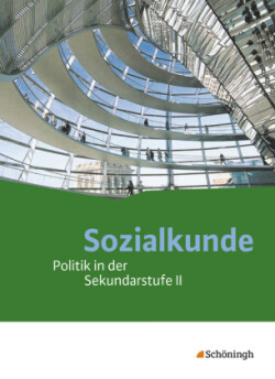 Sozialkunde - Politik in der Sekundarstufe II - Ausgabe 2015