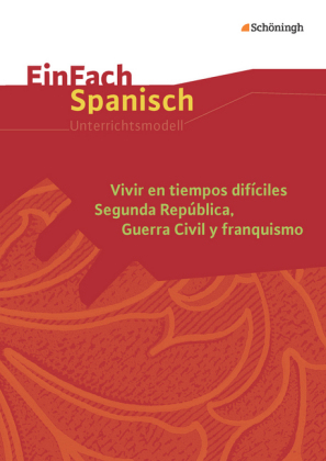 Vivir en tiempos difíciles - Segunda República, Guerra Civil y franquismo