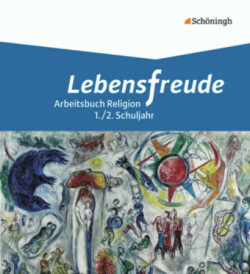 Lebensfreude - Arbeitsbücher katholische Religion für die Grundschule