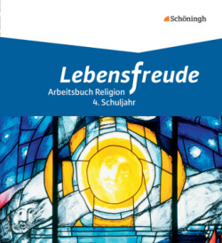 Lebensfreude - Arbeitsbücher katholische Religion für die Grundschule