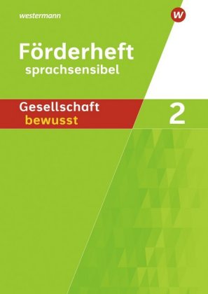 Gesellschaft bewusst - Ausgabe 2014 für differenzierende Schulformen in Nordrhein-Westfalen