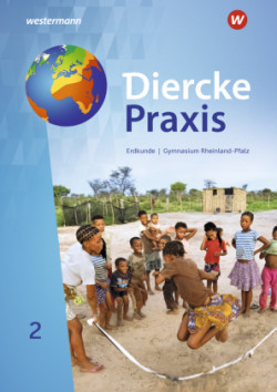 Diercke Praxis SI - Arbeits- und Lernbuch: Ausgabe 2022 für Rheinland-Pfalz. Bd.2