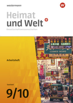 Heimat und Welt Gesellschaftswissenschaften - Ausgabe 2021 für das Saarland