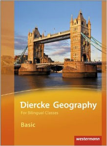 Diercke Geography For Bilingual Classes - Ausgabe 2015