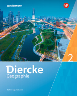 Diercke Geographie - Ausgabe 2016 für Schleswig-Holstein, m. 1 Beilage