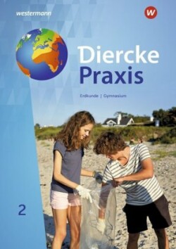 Diercke Praxis SI Arbeits- und Lernbuch - Ausgabe 2019 für Gymnasien in Nordrhein-Westfalen G9, m. 1 Beilage. Bd.2