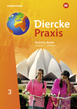 Diercke Praxis SI Arbeits- und Lernbuch - Ausgabe 2019 für Gymnasien in Nordrhein-Westfalen G9. Bd.3