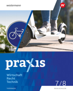 Praxis WRT - Wirtschaft / Recht / Technik - Ausgabe 2024 für Regelschulen in Thüringen