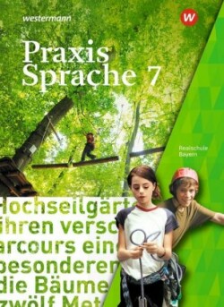 Praxis Sprache - Ausgabe 2016 für Bayern, m. 1 Beilage