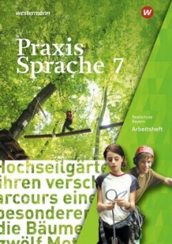 Praxis Sprache - Ausgabe 2016 für Bayern, m. 1 Beilage