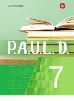 P.A.U.L. D. - Persönliches Arbeits- und Lesebuch Deutsch - Für Gymnasien und Gesamtschulen - Neubearbeitung, m. 1 Beilage