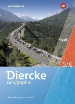 Diercke Geographie - Ausgabe 2017 für Gymnasien in Sachsen-Anhalt