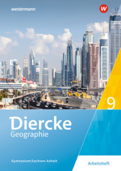 Diercke Geographie - Ausgabe 2017 für Gymnasien in Sachsen-Anhalt