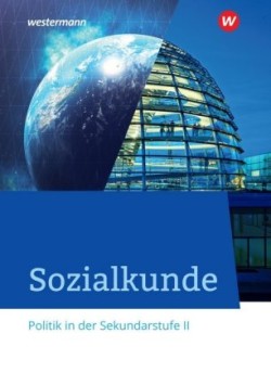 Sozialkunde - Politik in der Sekundarstufe II - Ausgabe 2020