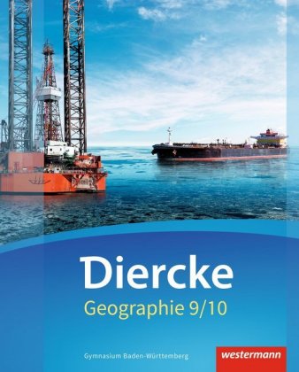 Diercke Geographie - Ausgabe 2016 Baden-Württemberg, m. 1 Beilage
