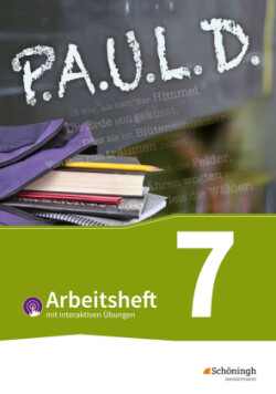 P.A.U.L. D. - Persönliches Arbeits- und Lesebuch Deutsch - Für Gymnasien und Gesamtschulen - Bisherige Ausgabe, m. 1 Beilage