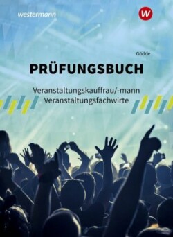 Prüfungsbuch Veranstaltungskauffrau/-mann Veranstaltungsfachwirte