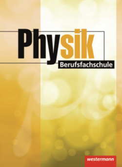 Physik Berufsfachschule, m. 1 Buch, m. 1 Online-Zugang