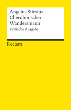 Cherubinischer Wandersmann. Kritische Ausgabe