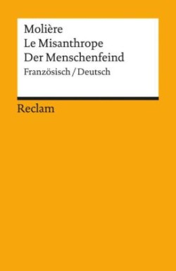 Le Misanthrope /Der Menschenfeind. Franz. /Dt.