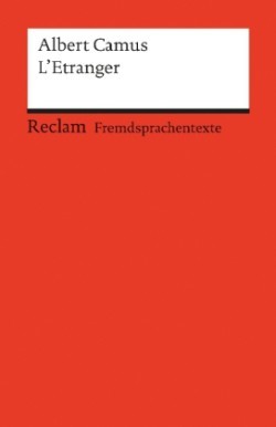 L'Étranger. Französischer Text mit deutschen Worterklärungen. B2 (GER)