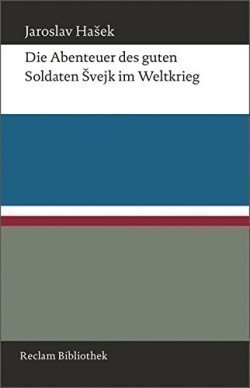 Die Abenteuer des guten Soldaten Švejk im Weltkrieg