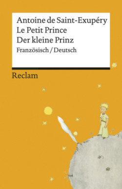 Le Petit Prince / Der kleine Prinz. Französisch/Deutsch. Mit den Zeichnungen des Autors