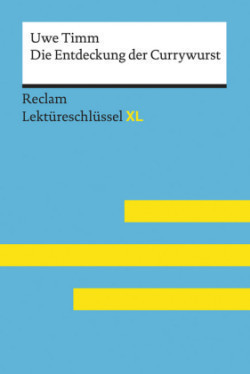 Die Entdeckung der Currywurst von Uwe Timm