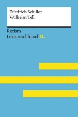 Friedrich Schiller: Wilhelm Tell