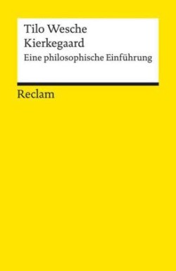 Kierkegaard. Eine philosophische Einführung