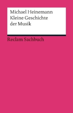 Kleine Geschichte der Musik