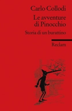 Le avventure di Pinocchio. Storia di un burattino. Italienischer Text mit deutschen Worterklärungen. B1-B2 (GER)