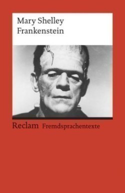 Frankenstein; or, The Modern Prometheus