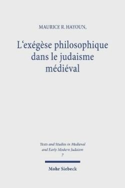 L'exégèse philosophique dans le judaisme médiéval