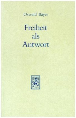 Freiheit als Antwort