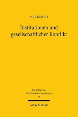 Institutionen und gesellschaftlicher Konflikt