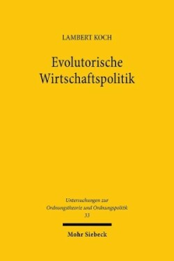 Evolutorische Wirtschaftspolitik