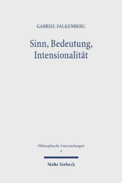 Sinn, Bedeutung, Intensionalität