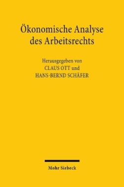 Ökonomische Analyse des Arbeitsrechts