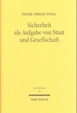 Sicherheit als Aufgabe von Staat und Gesellschaft