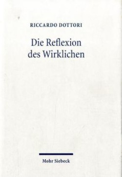 Die Reflexion des Wirklichen