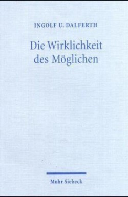 Die Wirklichkeit des Möglichen