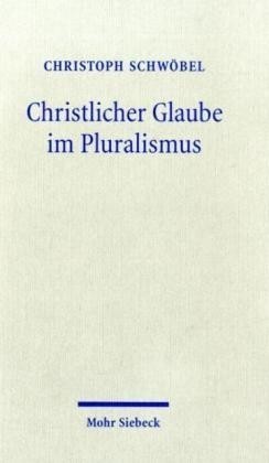 Christlicher Glaube im Pluralismus