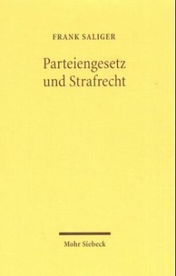 Parteiengesetz und Strafrecht