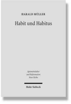 Habit und Habitus